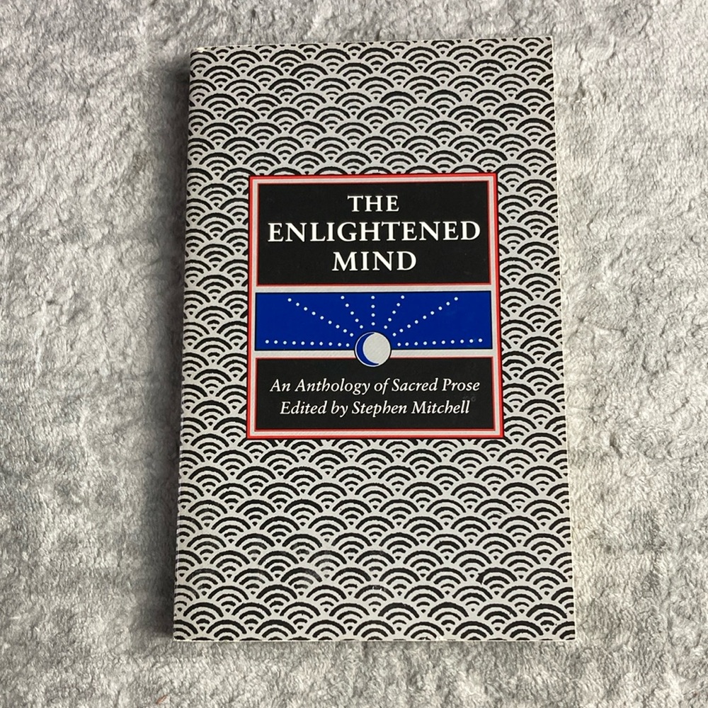 The Enlightened Mind Anthology of Sacred Prose Book